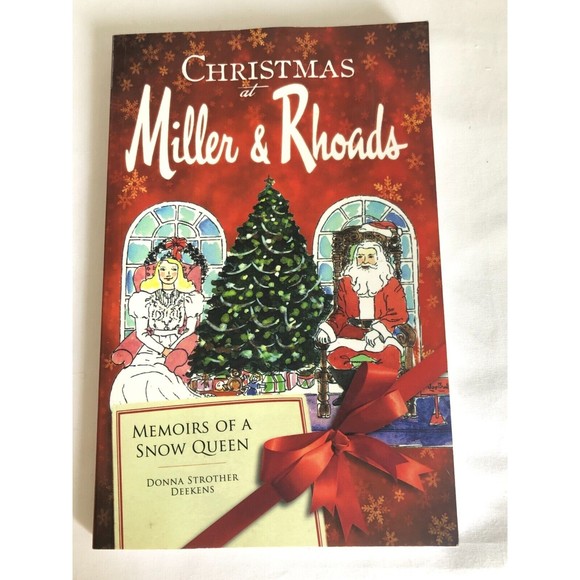Christmas at Miller & Rhoads: Memoirs of a Snow Queen by Deekens Signed Richmond - Picture 1 of 5